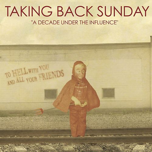 Taking Back Sunday – A Decade Under the Influence